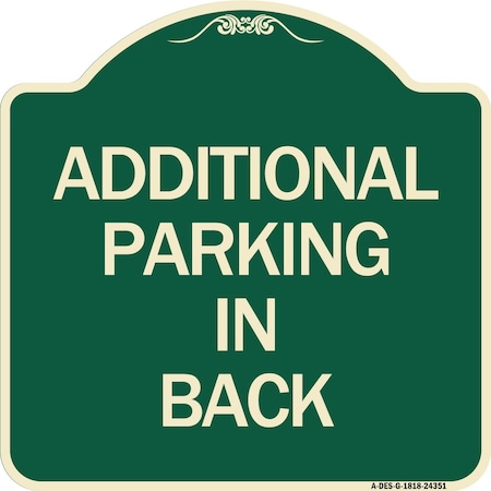 Additional Parking In Back Heavy-Gauge Aluminum Architectural Sign